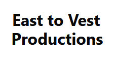 East To Vest Productions